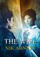 The Wipe di Abnett Nik Abnett edito da NewCon Press