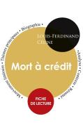 Fiche de lecture Mort à crédit (Étude intégrale) di Louis-Ferdinand Céline edito da Les éditions du Cénacle