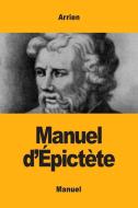 Manuel d'Épictète di Arrien edito da Prodinnova