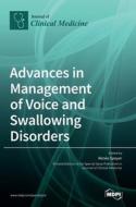 Advances in Management of Voice and Swallowing Disorders edito da MDPI AG