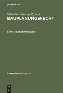 Bundesbaugesetz edito da De Gruyter