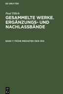 Frühe Predigten 1909-1918 di Paul Tillich edito da Walter de Gruyter