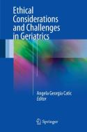 Ethical Considerations and Challenges in Geriatrics edito da Springer-Verlag GmbH