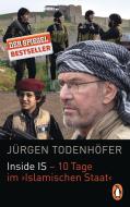 Inside IS - 10 Tage im 'Islamischen Staat' di Jürgen Todenhöfer edito da Penguin TB Verlag