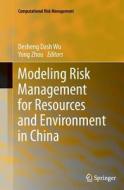 Modeling Risk Management for Resources and Environment in China edito da Springer Berlin Heidelberg