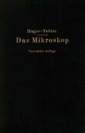 Das Mikroskop und seine Anwendung di O. Appel, G. Brandes, Hermann Hager, P. Lindner, Th. Lochte edito da Springer Berlin Heidelberg