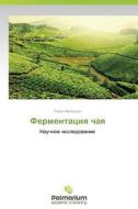 Fermentatsiya Chaya di Melkadze Revaz edito da Palmarium Academic Publishing