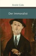 Der Immoralist di André Gide edito da Anaconda Verlag