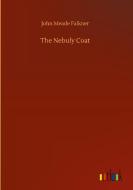 The Nebuly Coat di John Meade Falkner edito da Outlook Verlag