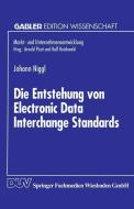 Die Entstehung von Electronic Data Interchange Standards edito da Deutscher Universitätsvlg