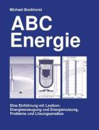 ABC Energie di Michael Bockhorst edito da Books on Demand