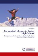 Conceptual physics in Junior High School di Roni Mualem edito da LAP Lambert Academic Publishing