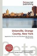 Unionville, Orange County, New York edito da Betascript Publishing