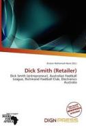 Dick Smith (retailer) edito da Dign Press