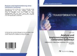 Analyse und Implementierung eines nationalen Gateways di Anton Bors edito da AV Akademikerverlag