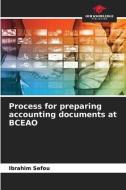 Process for preparing accounting documents at BCEAO di Ibrahim Sefou edito da Our Knowledge Publishing