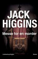 Messe For En Morder di Jack Higgins edito da Lindhardt Og Ringhof