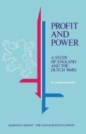 Profit and Power di Charles Wilson edito da Springer Netherlands