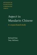 Aspect In Mandarin Chinese di Richard Xiao, Anthony M. McEnery edito da John Benjamins Publishing Co