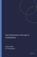 The Professoriate in the Age of Globalization edito da SENSE PUBL
