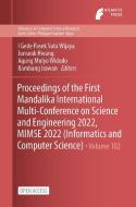 Proceedings of the First Mandalika International Multi-Conference on Science and Engineering 2022, MIMSE 2022 (Informatics and Computer Science) edito da ATLANTIS PR