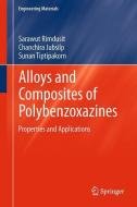 Alloys and Composites of Polybenzoxazines di Chanchira Jubsilp, Sarawut Rimdusit, Sunan Tiptipakorn edito da Springer Singapore