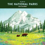 The Art Of The National Parks 2024 Calendar di Fifty-Nine Parks edito da Earth Aware Editions
