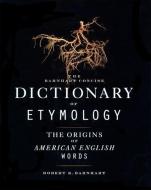 Barnhart Concise Dictionary of Etymology di Robert K. Barnhart edito da HARPERCOLLINS