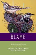 Blame di D. Justin Coates edito da Oxford University Press Inc
