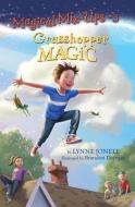 Grasshopper Magic di Lynne Jonell edito da RANDOM HOUSE