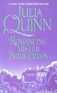 Romancing Mister Bridgerton di Julia Quinn edito da Avon Books