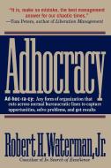 Adhocracy: The Power to Change di Robert Waterman edito da W W NORTON & CO