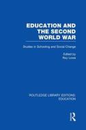 Education And The Second World War edito da Taylor & Francis Ltd