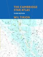 The Cambridge Star Atlas di Wil Tirion edito da Cambridge University Press