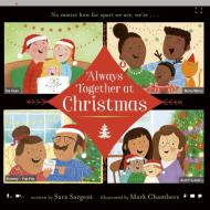 Always Together at Christmas di Sara Sargent edito da RANDOM HOUSE