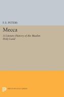 Mecca di F. E. Peters edito da Princeton University Press