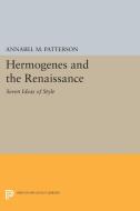 Hermogenes and the Renaissance di Annabel M. Patterson edito da Princeton University Press