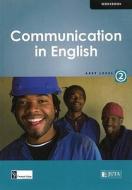 Communication In English Workbook edito da Juta Academic