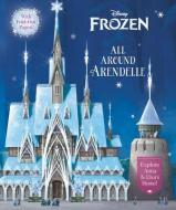 All Around Arendelle (Disney Frozen) di Elle Stephens edito da RANDOM HOUSE DISNEY