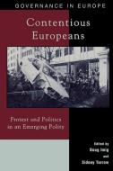 Contentious Europeans di Doug Imig edito da Rowman & Littlefield Publishers