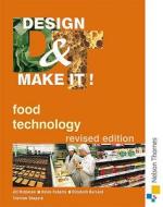 Design And Make It! di Jill Robinson, Helen Roberts, Elizabeth Barnard, Tristram Shepard edito da Nelson Thornes Ltd