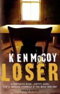 Loser: A 'Mad Carew' Mystery di Ken McCoy edito da ALLISON & BUSBY