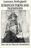 European Poems & Transitions: Over All the Obscene Boundaries di Lawrence Ferlinghetti edito da New Directions Publishing Corporation