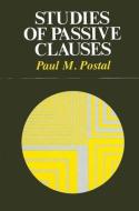 Studies of Passive Clauses di Paul M. Postal edito da STATE UNIV OF NEW YORK PR