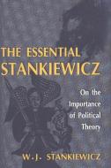 Essential Stankiewicz di W. J. Stankiewicz edito da Ronsdale Press