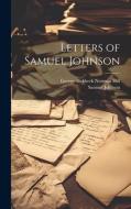 Letters of Samuel Johnson di Samuel Johnson, George Birkbeck Norman Hill edito da LEGARE STREET PR
