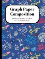 Graph Paper Composition: Women Empowerment Quotes Cover, Grid Paper Notebook, Quad Ruled, 100 Sheets (Large, 8.5 X 11) di Steven L. Rankin Publishing edito da INDEPENDENTLY PUBLISHED