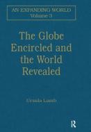 The Globe Encircled and the World Revealed edito da Taylor & Francis Ltd