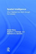 Spatial Intelligence di Daniel (Associate Professor of STEM Education in the Department of Curriculum and Instruction Ness edito da Taylor & Francis Ltd