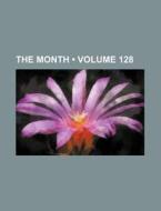 The Month (volume 128) di Books Group edito da General Books Llc